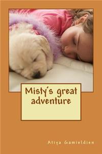 Misty's great adventure