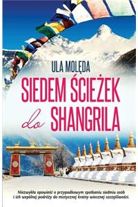 Siedem Sciezek Do Shangrila