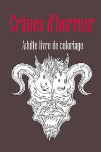Cranes D'Horreur: Adulte Livre de Coloriage