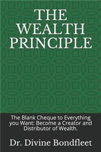 The Wealth Principle