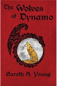 The Wolves of Dynamo