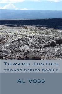 Toward Justice
