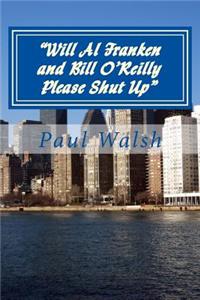 Will Al Franken and Bill O'Reilly Please Shut Up