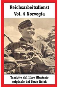 Reichsarbeitsdienst Vol. 4 Norvegia