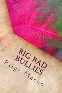 Big Bad Bullies