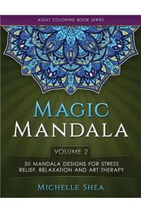 The Magic Mandala Coloring Book