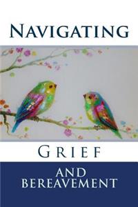 Navigating Grief and Bereavement