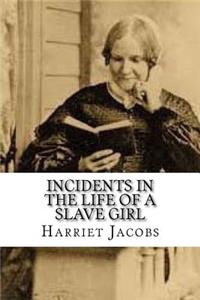 Incidents in the Life of a Slave Girl