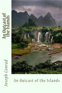 An Outcast of the Islands