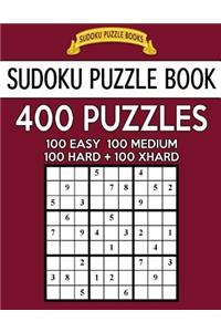 Sudoku Puzzle Book, 400 Puzzles, 100 Easy, 100 Medium, 100 Hard and 100 Extra Hard