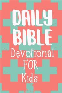 Daily Bible Devotional For Kids