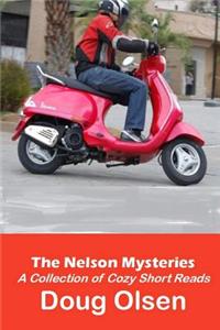 The Nelson Mysteries: A Collection of Cozy Short Reads