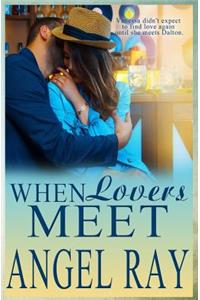 When Lovers Meet