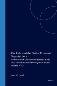 Future of the Global Economic Organizations