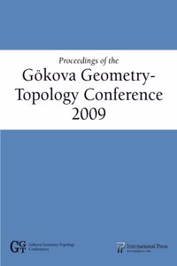 Proceedings of the Gokova Geometry--Topology Conference 2009