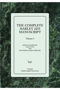 The Complete Harley 2253 Manuscript, Volume 3
