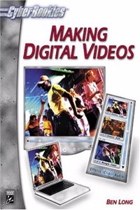 Cyberrookies: Making Digital Videos (CyberRookies S.)