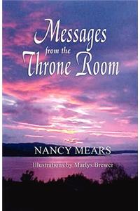 Messges from the Throne Room