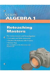 Saxon Algebra 1 Reteaching Masters