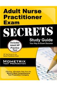 Adult Nurse Practitioner Exam Secrets Study Guide