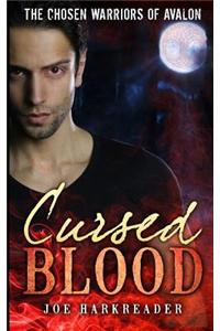 Cursed Blood: The Chosen Warriors of Avalon