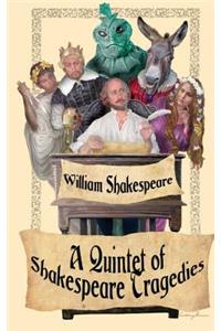 Shakespeare Tragedies (Romeo and Juliet, Hamlet, Macbeth, Othello, and King Lear)