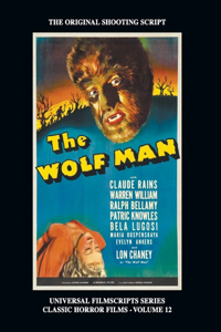 Wolf Man (Universal Filmscript Series)