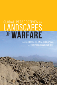 Global Perspectives on Landscapes of Warfare