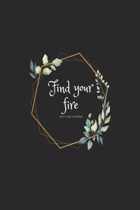 Find your fire - Floral Composition