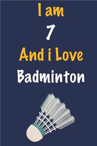 I am 7 And i Love Badminton