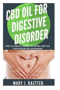 CBD Oil for Digestive Disorder