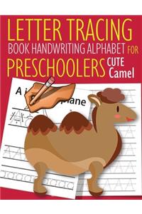 Letter Tracing Book Handwriting Alphabet for Preschoolers Cute Camel