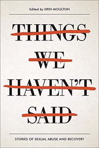 Things We Havent Said