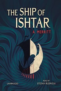 Ship of Ishtar Lib/E