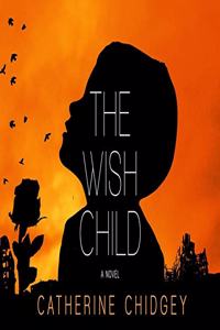 Wish Child Lib/E