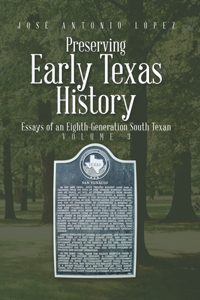 Preserving Early Texas History