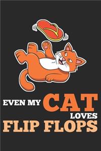 Even My Cat Loves Flip Flops