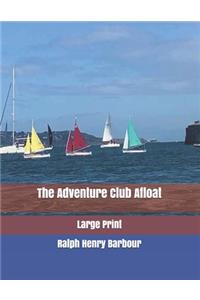 The Adventure Club Afloat