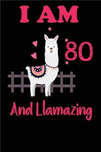 I Am 80 And Llamazing