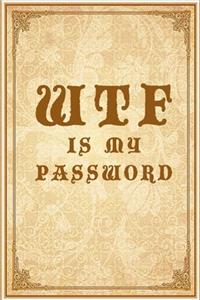 WTF Is My Password