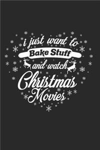 I Just Want to Bake Stuff and Watch Christmas