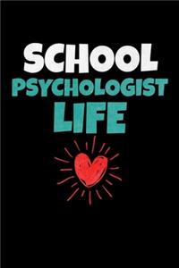 School Psychologist Life