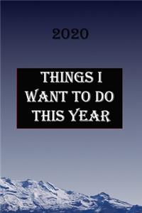 Things I Want to Do This Year