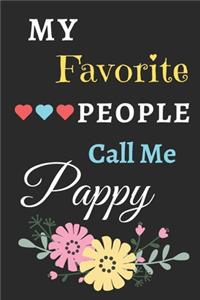 My Favorite People Call Me Pappy