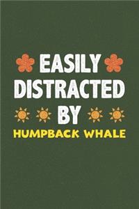 Easily Distracted By Humpback Whale