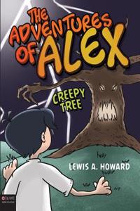 The Adventures of Alex: Creepy Tree