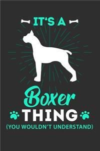 It's A Boxer Thing You Wouldn't Understand
