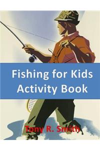 Fishing for Kids Activity Book