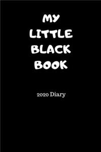 MY LITTLE BLACK BOOK 2020 Diary