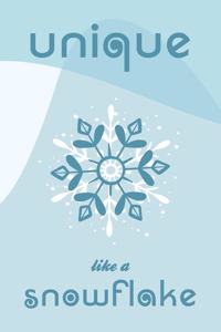 Unique like a snowflake